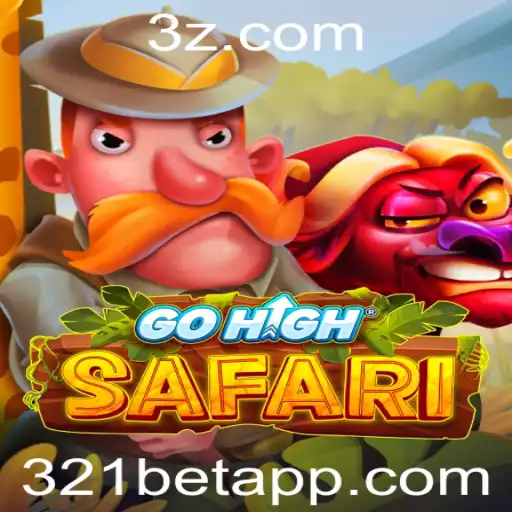 GoHighSafari: Descubra o Novo Jogo de Aventura com 321bet
