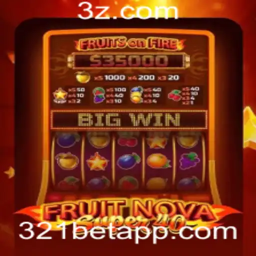 Descubra o emocionante mundo de FruitNovaSuper40 com 321bet